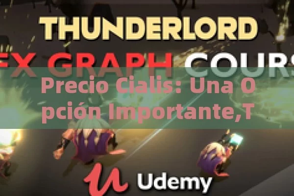 Precio Cialis: Una Opción Importante, Precio Cialis: Guía Completa 2023 - Viagra:Efectos y Comparativas