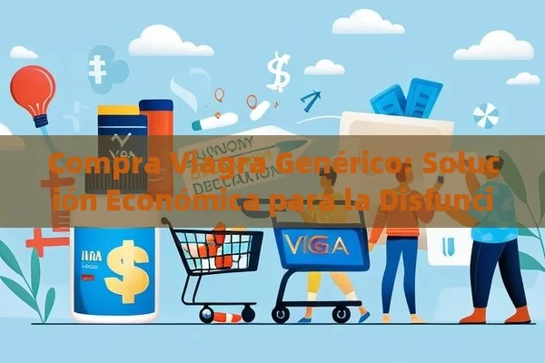 Comprar Viagra en España con Envío Urgente: Guía Completa para una Compra Segura y Rápida