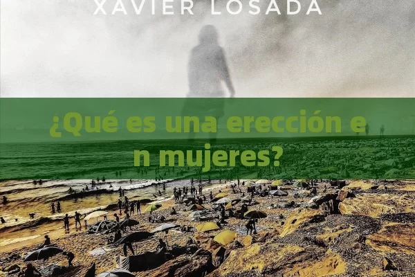 ¿Qué es una erección en mujeres?
