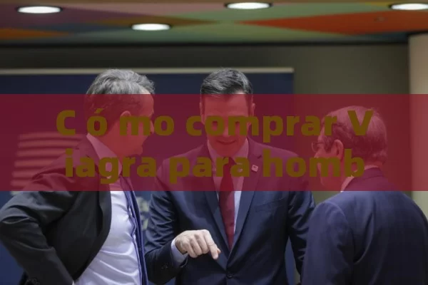 C ó mo comprar Viagra para hombres en Espa ñ a: Precio y gu í a de Compra