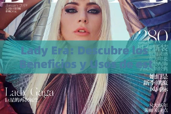 Lady Era: Descubre los Beneficios y Usos de este Medicamento para la Salud Femenina