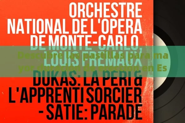 Descubre las pastillas para mayor duración de erección en España